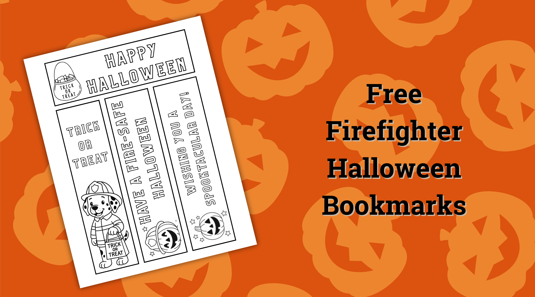 Printable firefighter bookmarks with Halloween designs