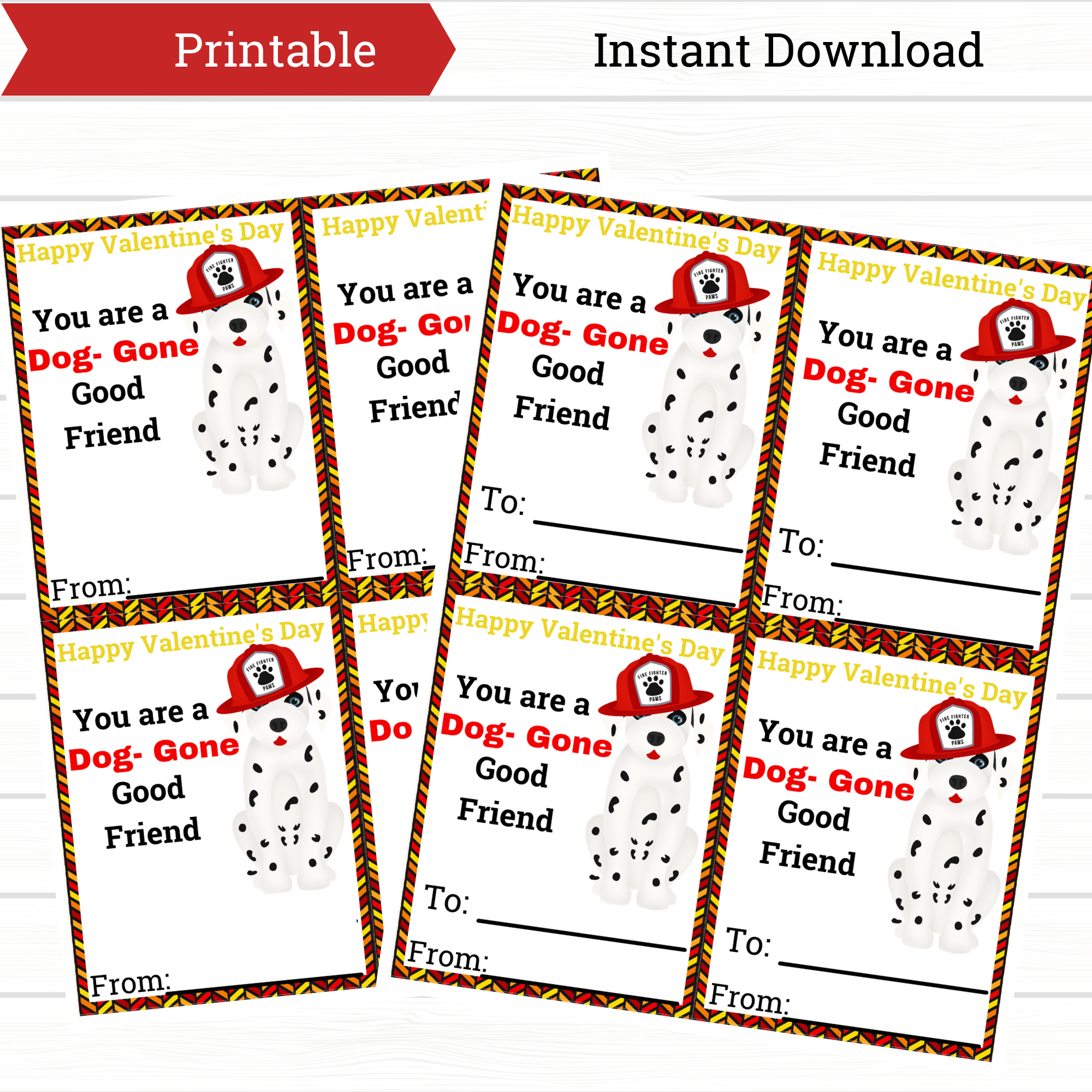 Printable Firefighter Valentine Card, Dog Gone Good Friend