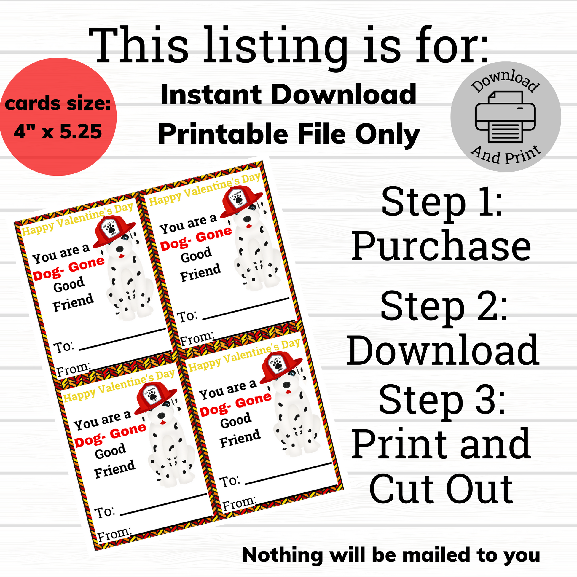 how to order Printable Firefighter Valentine Card, Dog Gone Good Friend