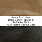all items are made with 100% cotton Ripstop that is new and new reflective tape. Not retired Turnout gear